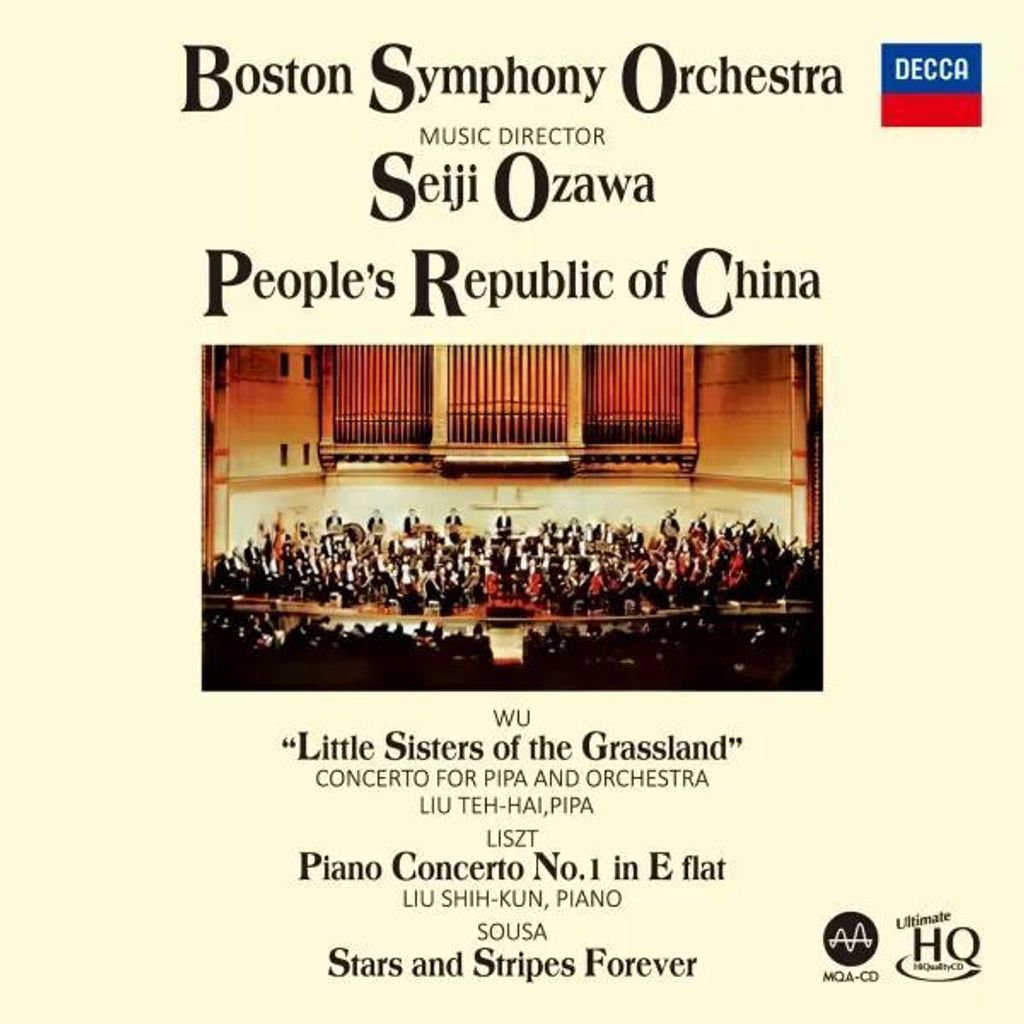 OZAWA SEIJI & BOSTON SYMPHONY ORCHESTRA - Wu Tsu-Chiang: Little Sisters Of The Grassland/Liszt: Piano Concerto No.1 / Sousa: Stars And Stripes Fore...