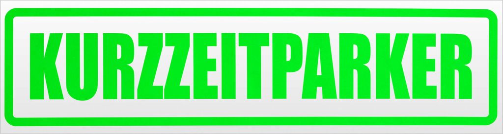 Kiwistar Kurzzeitparker Magnetschild Schild magnetisch - 45cm Neongrün - Magnetfolie für Auto PKW Kfz