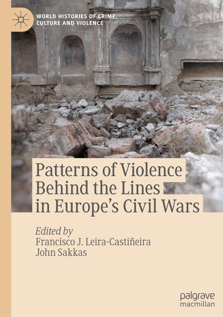 Patterns of Violence Behind the Lines in Europe's Civil Wars