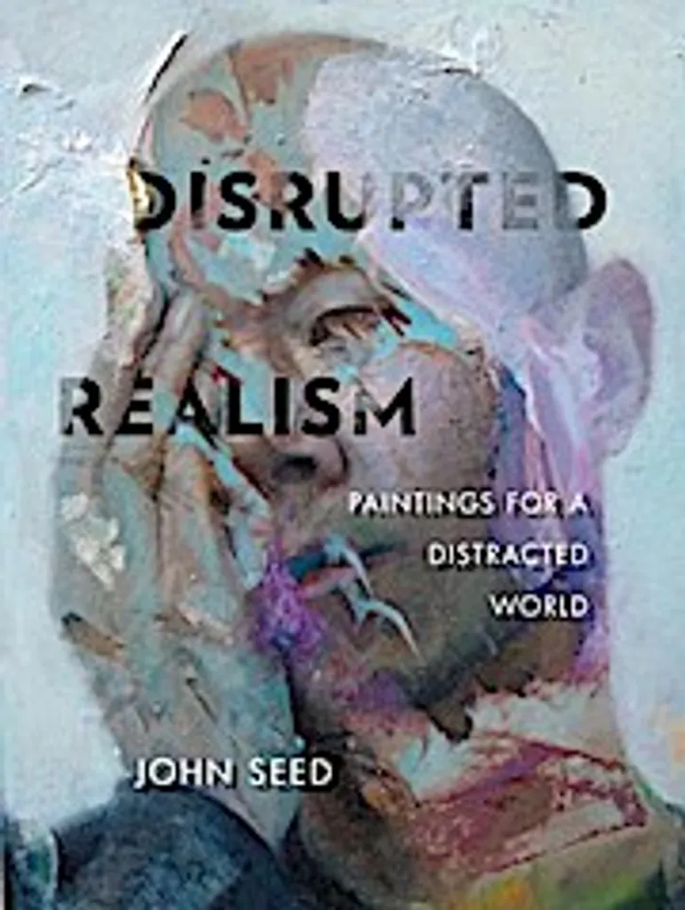 Livre Disrupted Realism Lingua Inglese : L'Art Contemporain par John Seed
