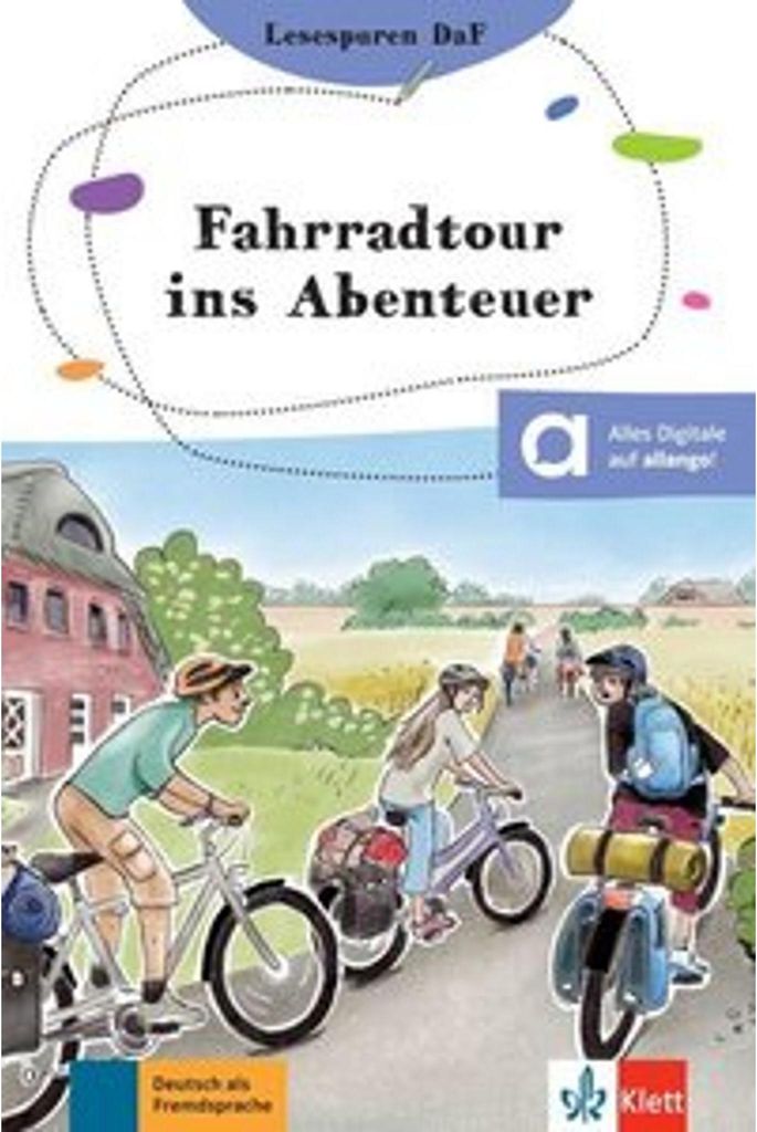 Fahrradtour ins Abenteuer: Lektüre mit digitalen Extras (Lesespuren DaF: Lesen und rätseln – finde die Lesespur!)