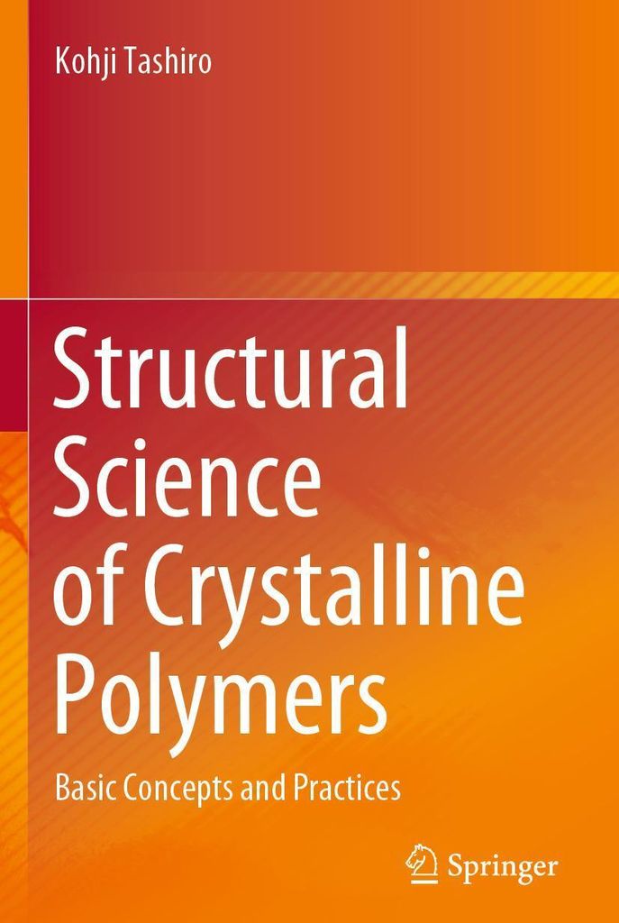 Structural Science of Crystalline Polymers