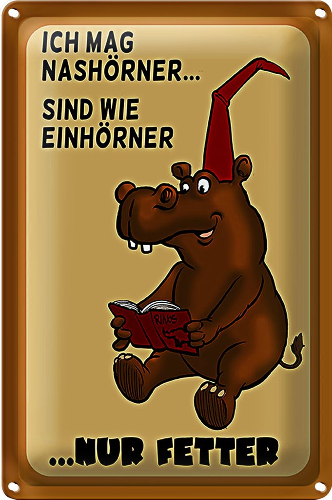 Blechschild Tiere 18x12cm mag Nashörner sind wie Einhörner