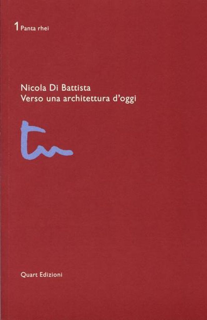 DiBattista, N: Verso una architettura d'oggi
