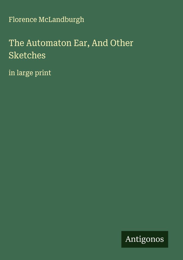 Das Automatenohr und andere Skizzen