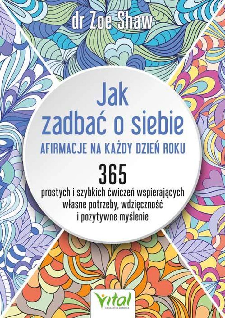 Wie du für dich selbst sorgst - Affirmationen für jeden Tag des Jahres von Zoe Shaw (Buch auf Polnisch)