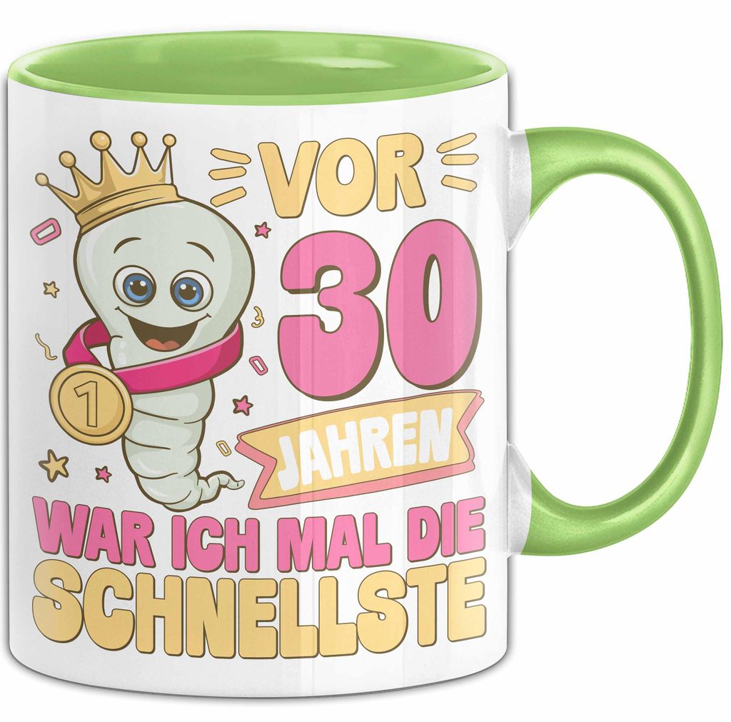 30. Geburtstag Tasse Geschenk Vor 30 Jahren War Ich Mal Die Schnellste Geschenkidee Frauen Mutter Oma (Grün)