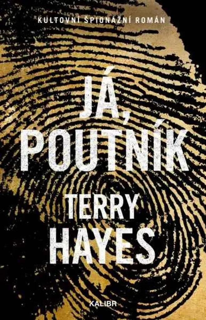 Je suis un pèlerin par Terry Hayes | Roman Thriller Espionnage Broché