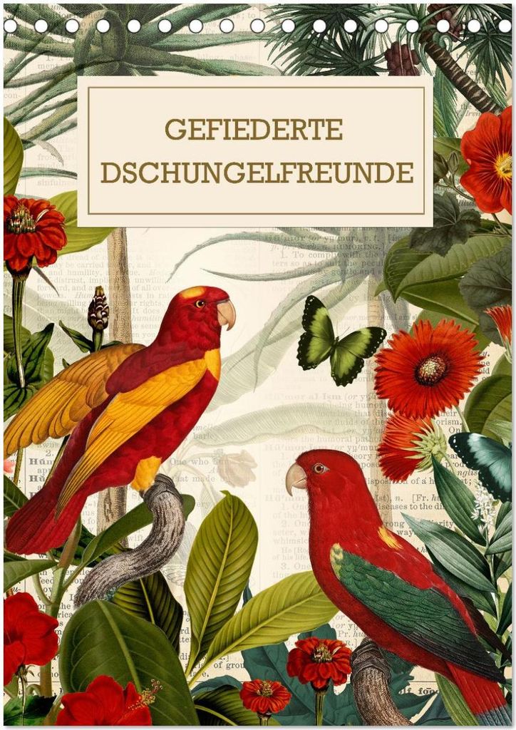 Gefiederte Dschungelfreunde (Tischkalender 2026 DIN A5 hoch), CALVENDO Monatskalender