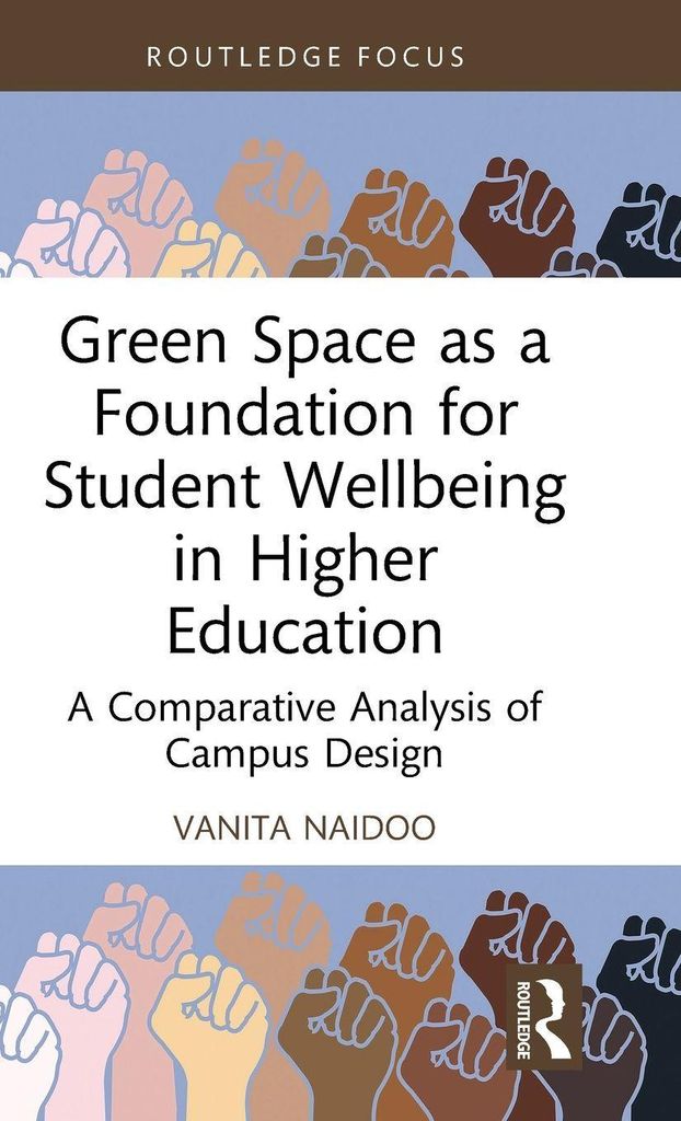 Green Space as a Foundation for Student Wellbeing in Higher Education