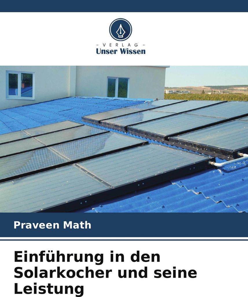 Einführung in den Solarkocher und seine Leistung