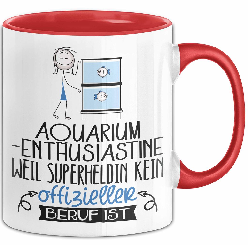 Aquarium-Enthusiastin Geschenk Tasse Lustiger Spruch Aquarium-Enthusiastin Weil Superheldin Kein Offizieller Beruf Ist Geschenkidee (Rot)