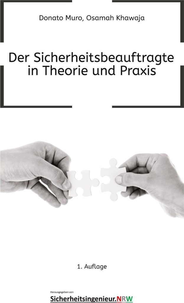 Der Sicherheitsbeauftragte in Theorie und Praxis