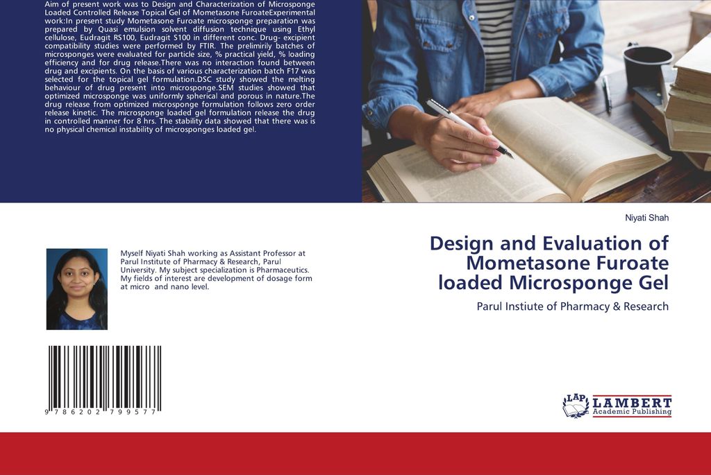 Design and Evaluation of Mometasone Furoate loaded Microsponge Gel