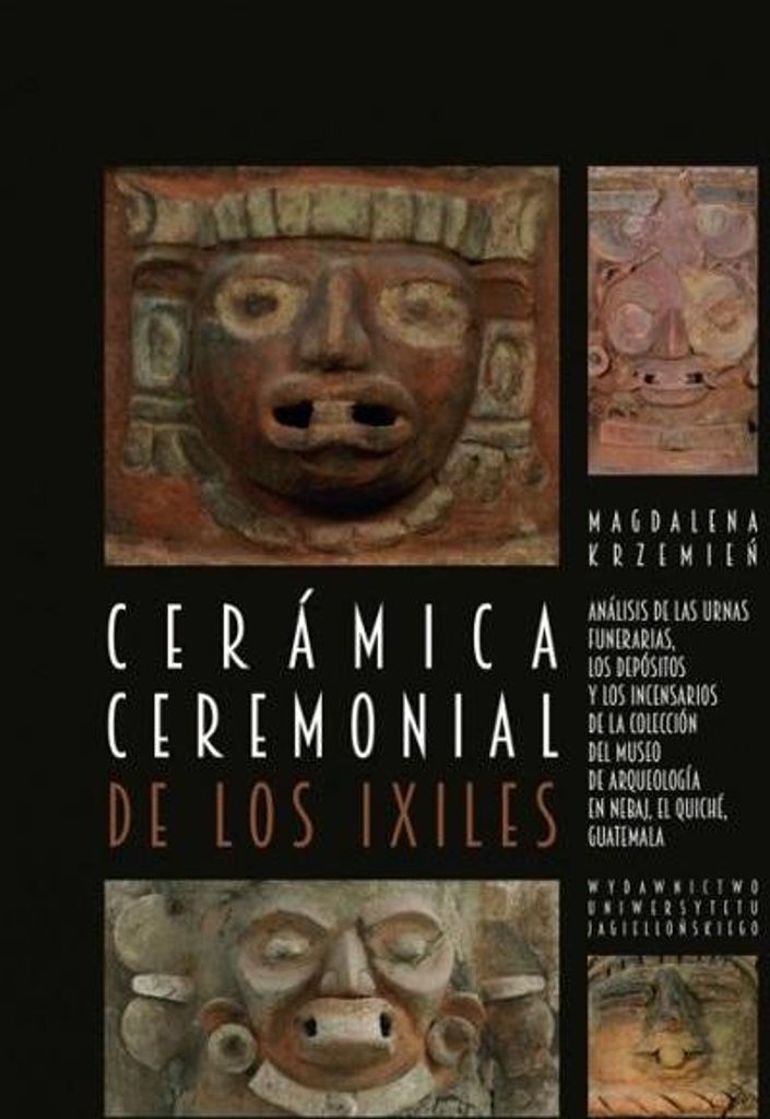 Ceramica Ceremonial De Los Ixiles