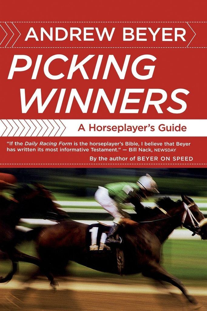 Picking Winners: Horseplayer's Guide. Beyer