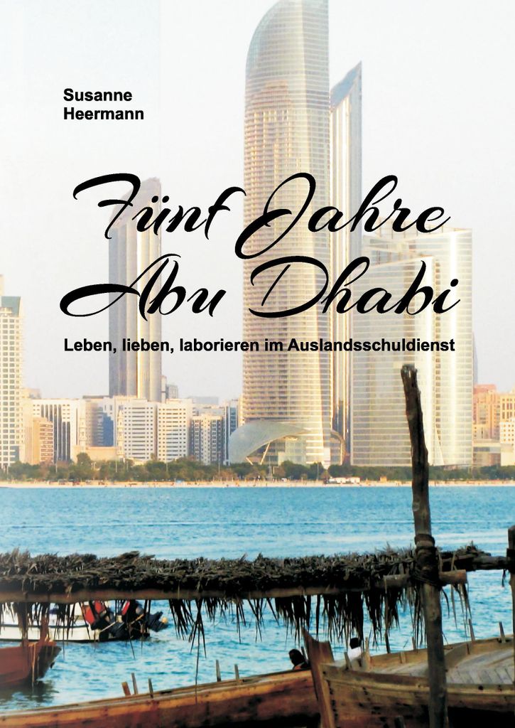 Fünf Jahre Abu Dhabi