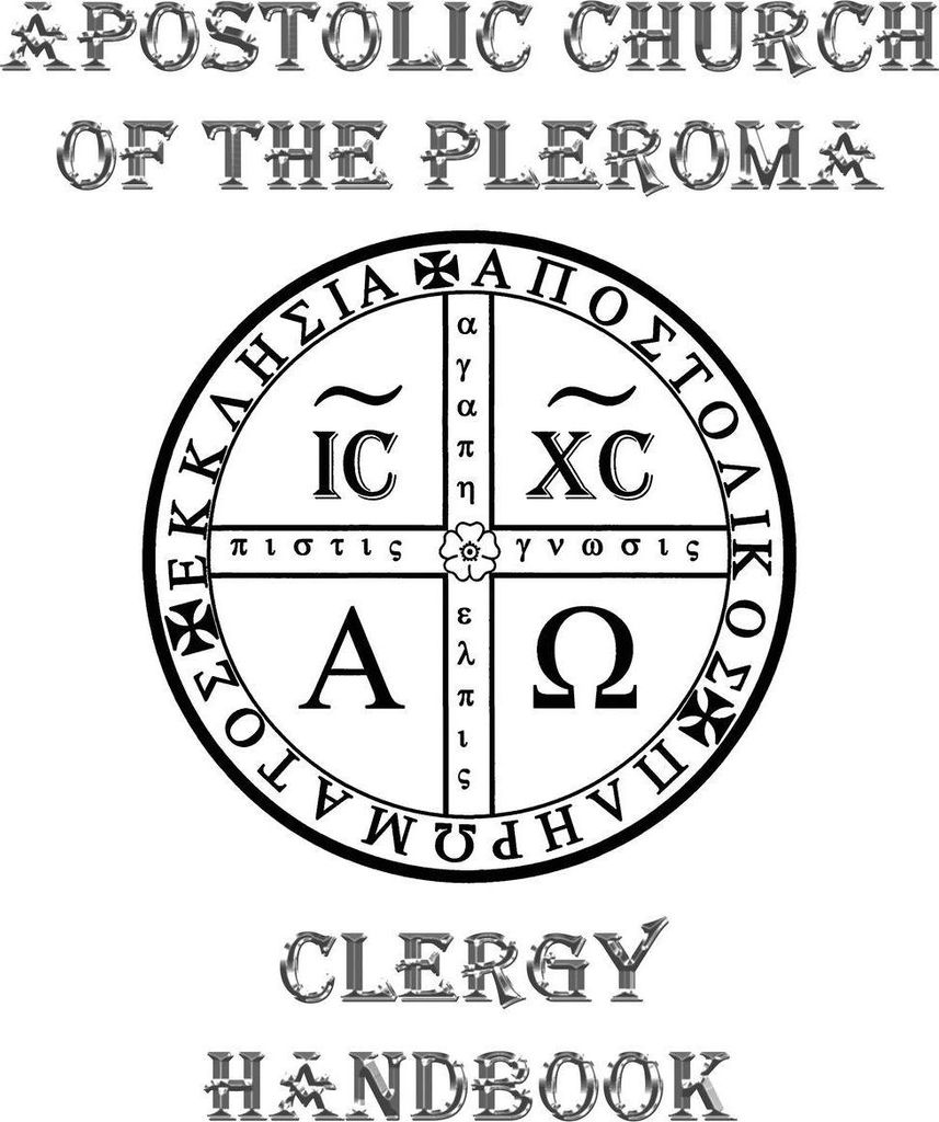 Apostolic Church of the Pleroma Clergy Handbook