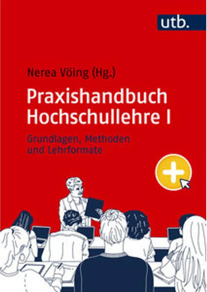 Praxishandbuch Hochschullehre I Guide Contre le Décrochage des Étudiants