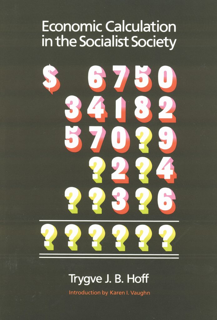 Economic Calculation in the Socialist Society