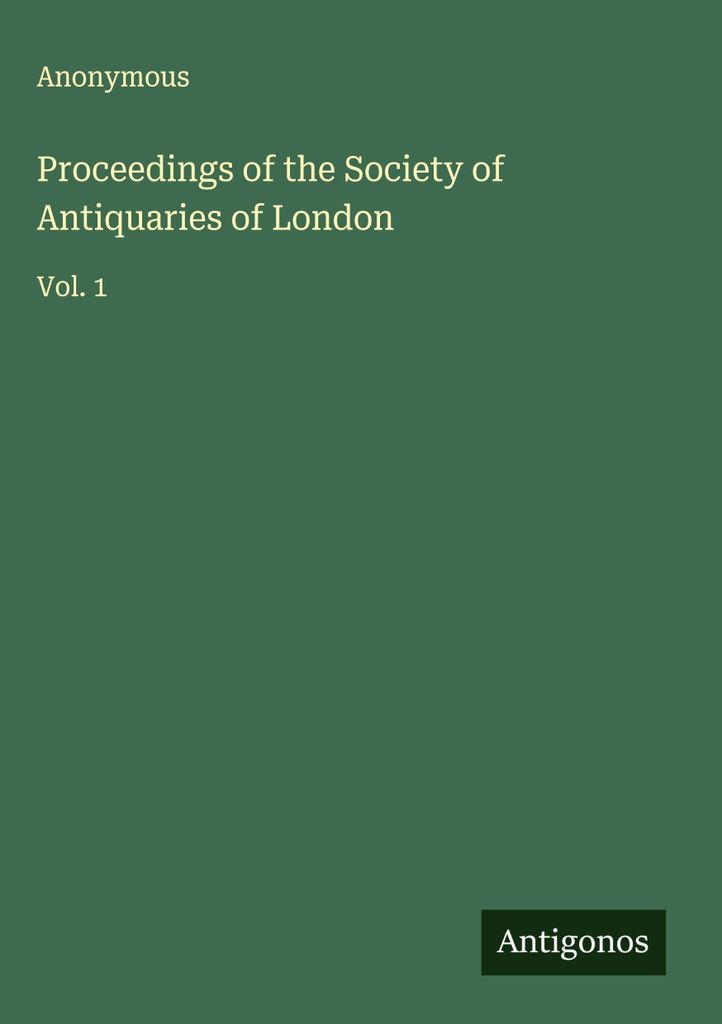 Proceedings of the Society of Antiquaries of London