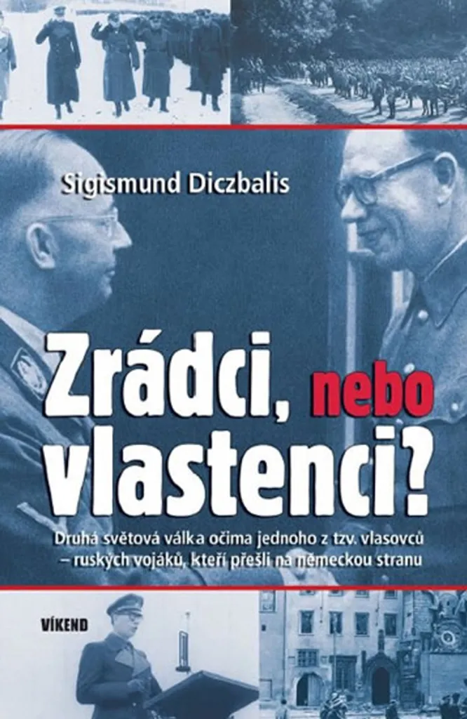 Comprendre l'Histoire : Zrádci nebo vlastenci ? de Sigismund Diczbalis