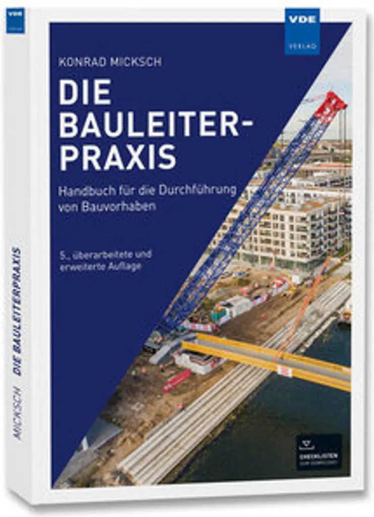 Manuel de Direction de Travaux Die Bauleiterpraxis pour Ingénieurs