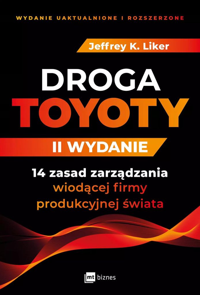 Droga Toyoty. 14 zasad zarządzania, wydanie 2022