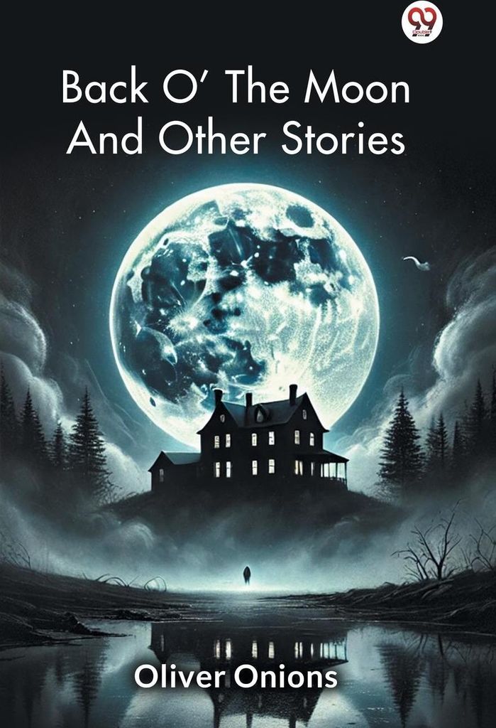 Back O' The Moon And Other Stories