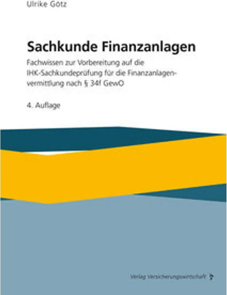 Réussir l'examen Sachkunde Finanzanlagen : manuel complet de formation