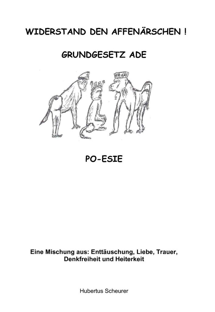 Widerstand den Affenärschen!