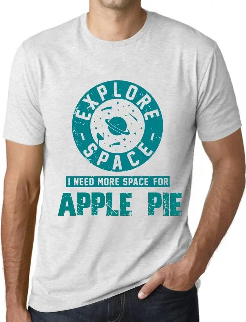 Herren Grafik T-Shirt Platz erforschen ich brauche mehr Platz für Apfelkuchen – Explore Space I Need More Space For Apple Pie – Öko-Verantwor...