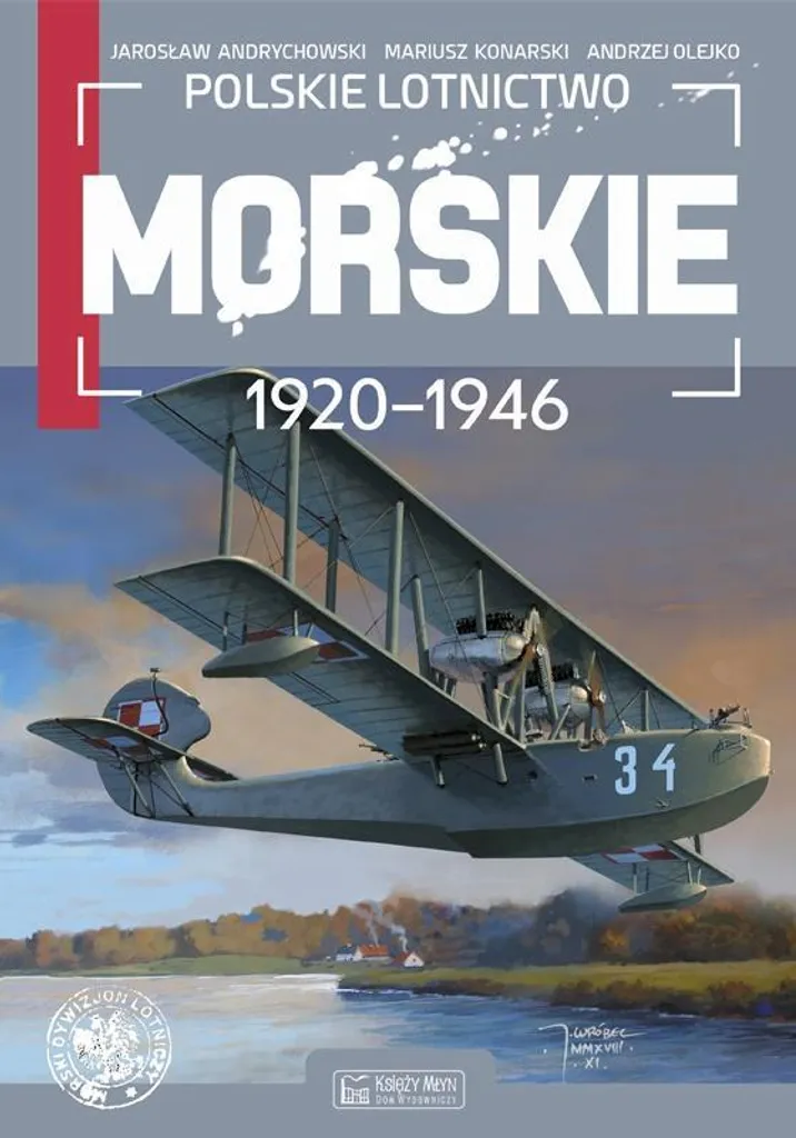 Polskie Lotnictwo Morskie 1920-1946 - Livre d'Histoire Aviation Polonaise