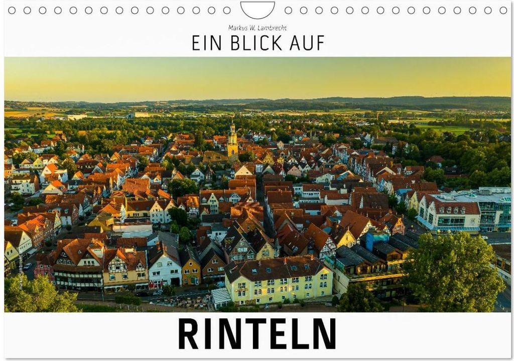 Ein Blick auf Rinteln (Wandkalender 2026 DIN A4 quer), CALVENDO Monatskalender