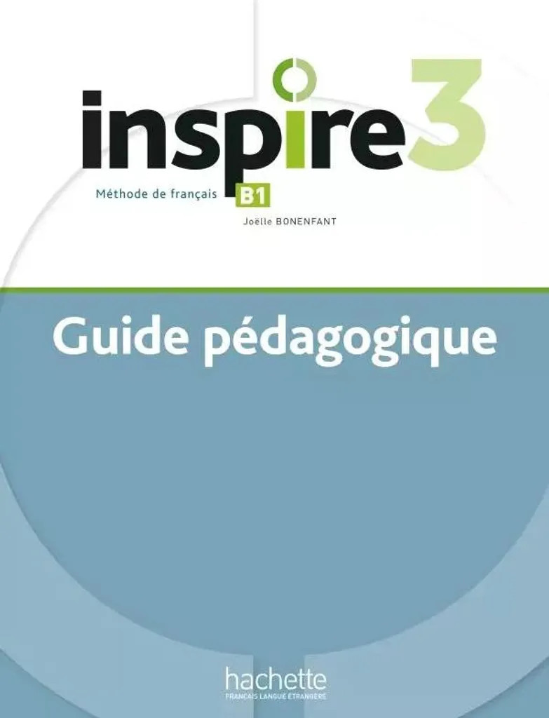 Comment enseigner avec Inspire 3 : Guide méthodologique et corrigés