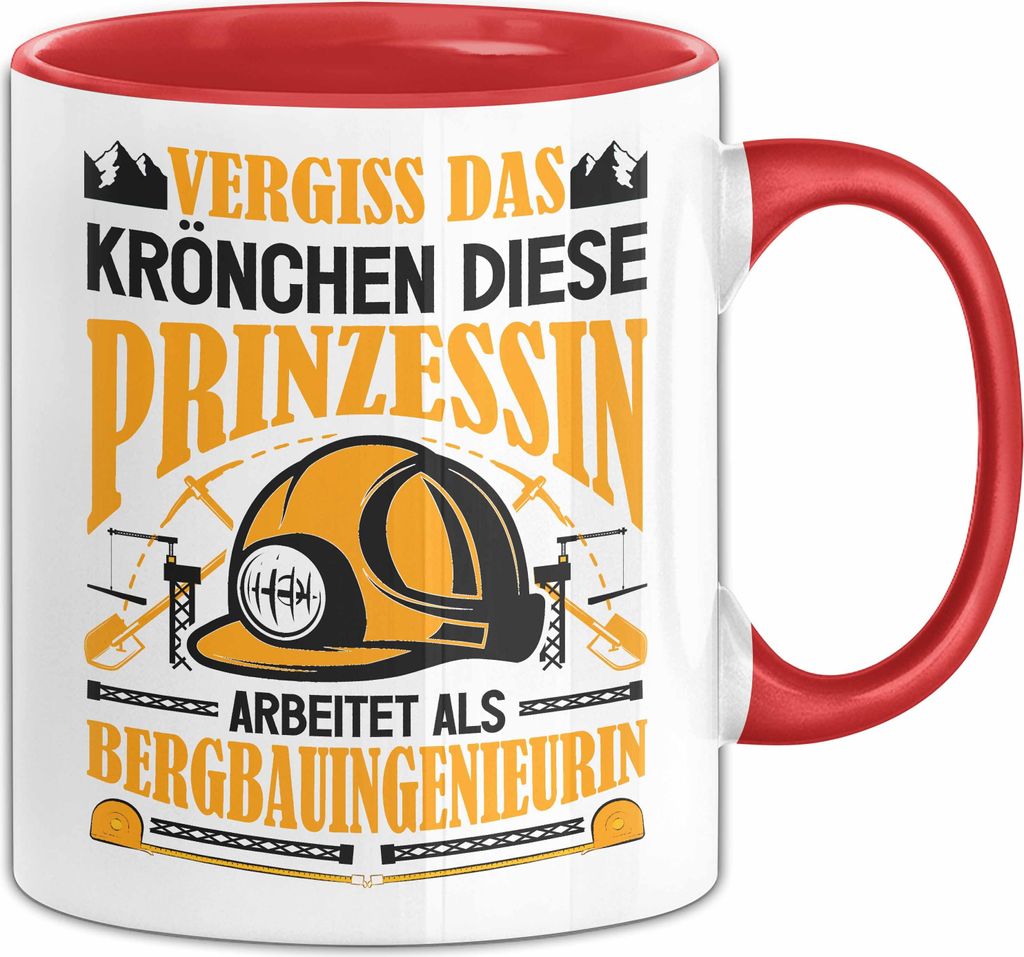 Bergbauingenieurin Tasse Geschenk Frauen Vergiss Das Krönchen Diese Prinzessin Arbeitet Als Bergbauingenieurin Geschenkidee Geburtstag Kaffee-Bech...