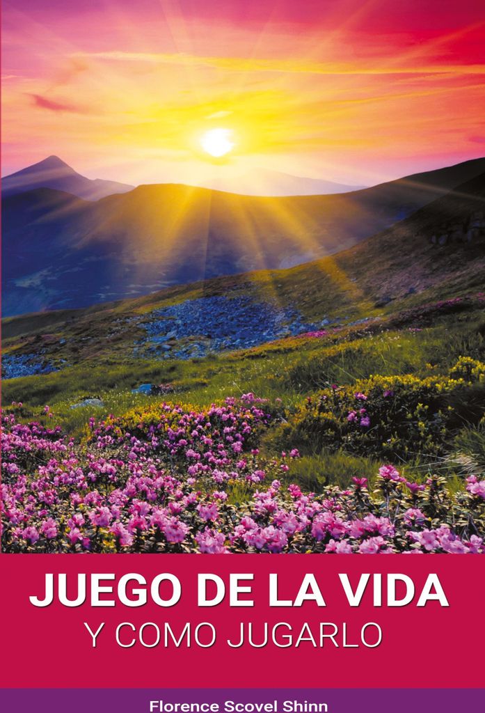 El Juego de la Vida y Como Jugarlo