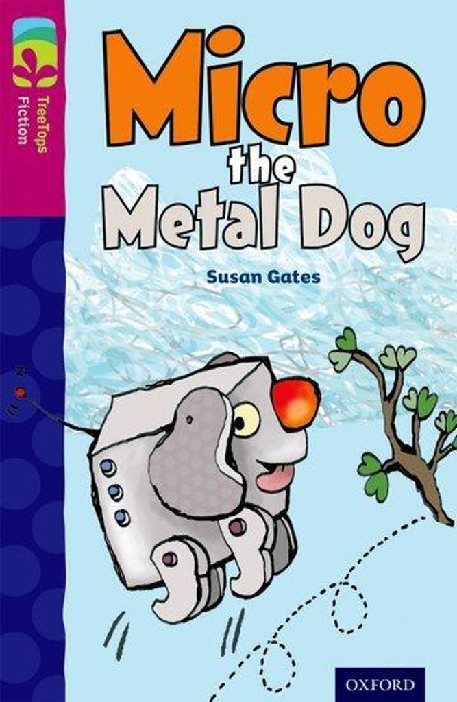 Gates, S: Oxford Reading Tree TreeTops Fiction: Level 10 Mor