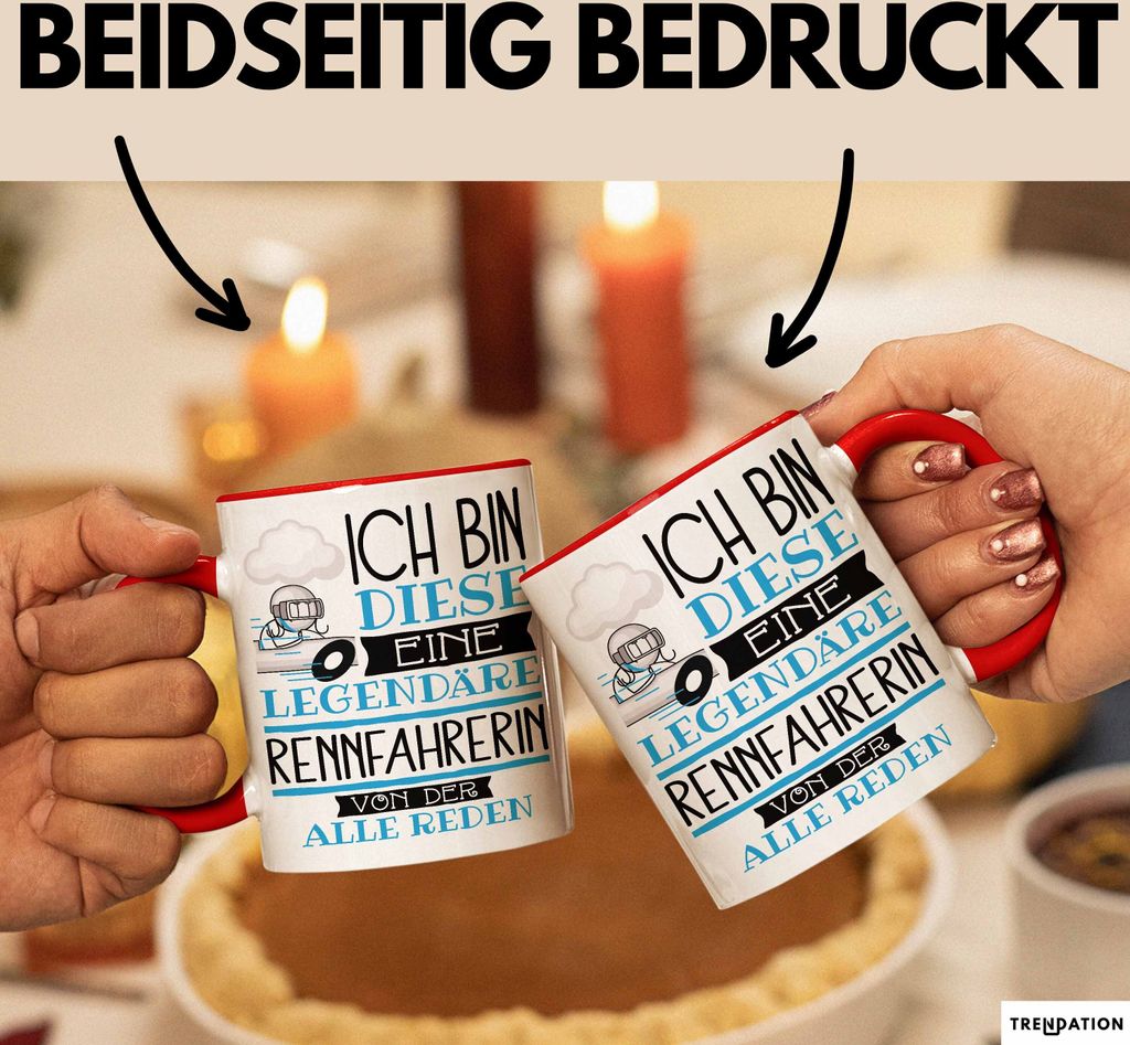 Rennfahrerin Tasse Geschenk Ich Bin Diese Eine Legendäre Rennfahrerin Von Der Alle Reden Geschenkidee Geburtstag Weihnachten (Rot)