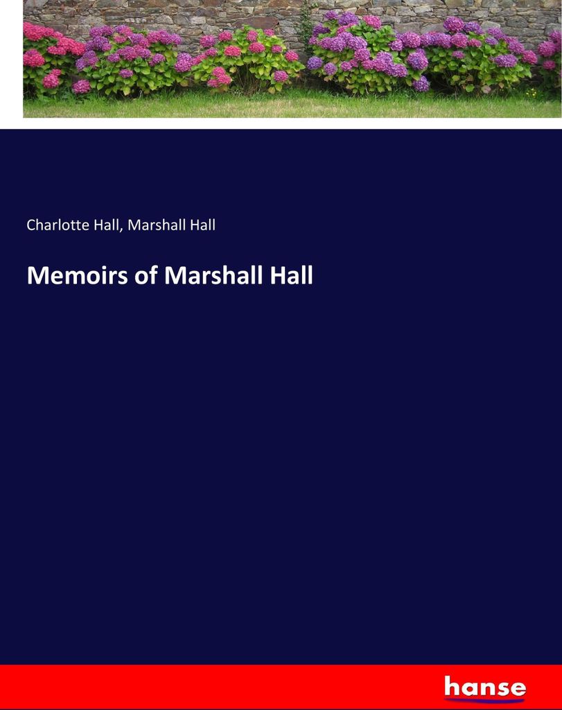 Memoirs of Marshall Hall