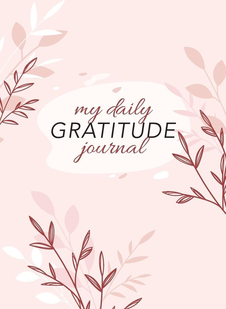My Daily Gratitude Journal
