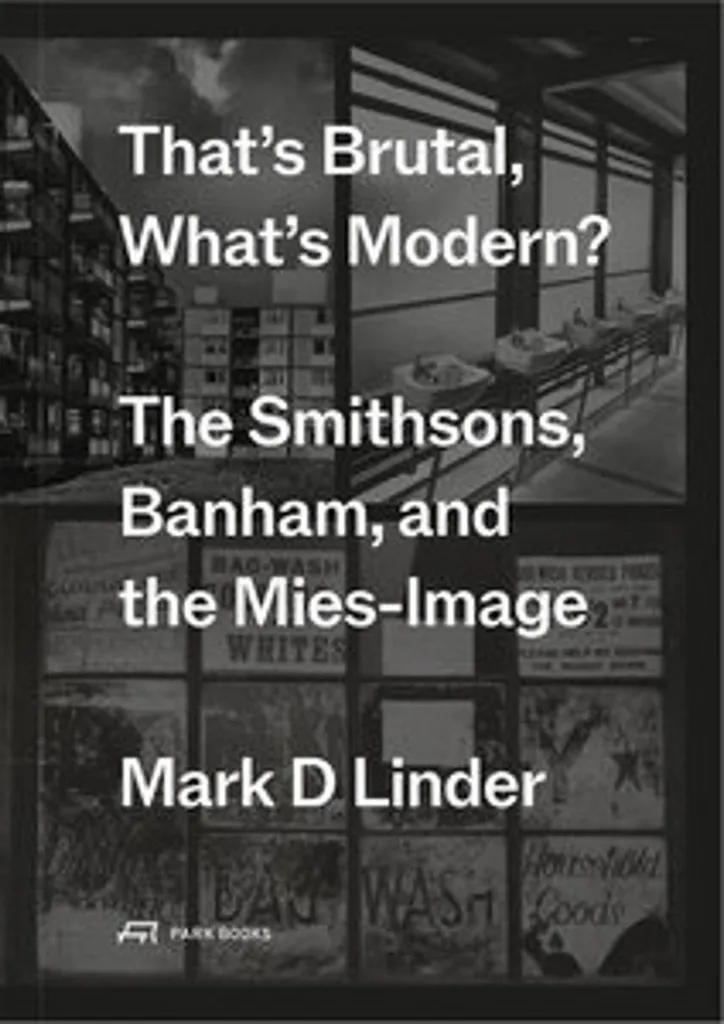 Inspiration Design avec le Livre That's Brutal, What's Modern? Broché