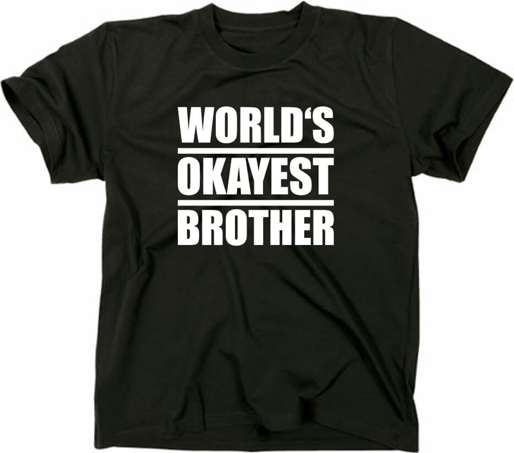 Styletex23 T-Shirt World Okayest Brother Fun, schwarz, S