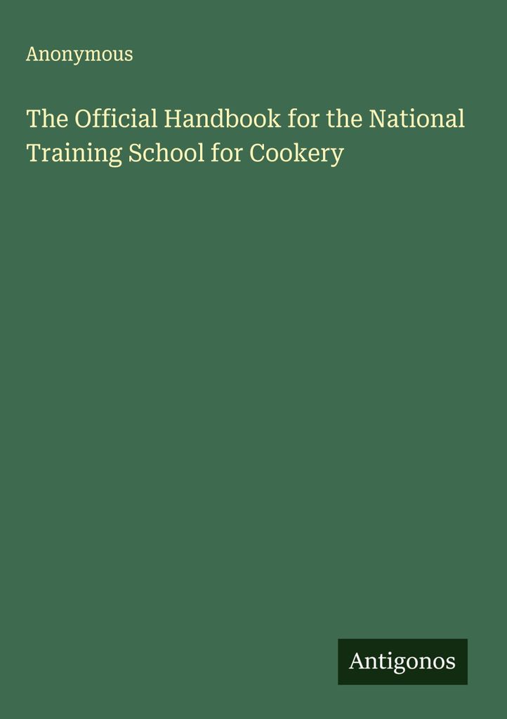 Das offizielle Handbuch für die Nationale Ausbildungsschule für Köche