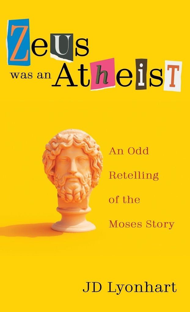 Zeus Was an Atheist