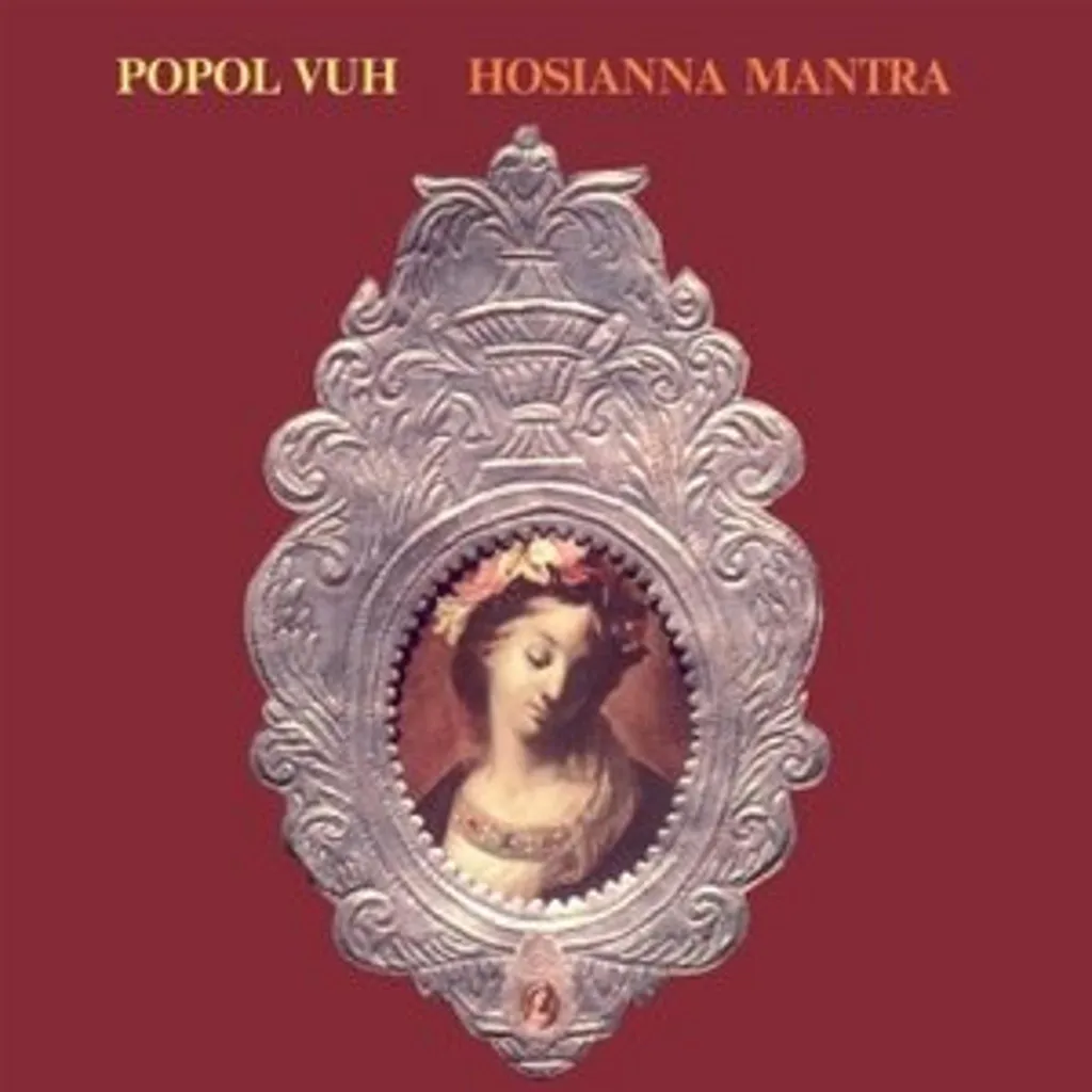 Mantra Hosianna Popol Vuh Édition Deluxe Sonorités Spirituelles et Zen