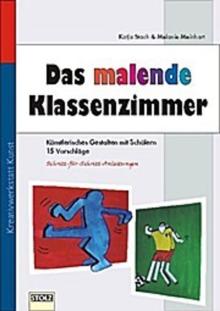 Kunstmappe Das malende Klassenzimmer: Anleitungen & Kopiervorlagen für Schüler & Lehrer