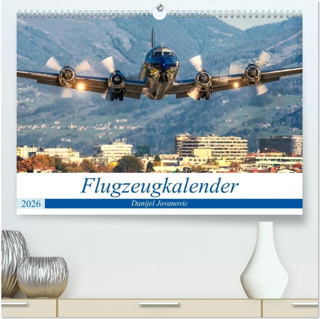 Flugzeugkalender (hochwertiger Premium Wandkalender 2026 DIN A2 quer), Kunstdruck in Hochglanz