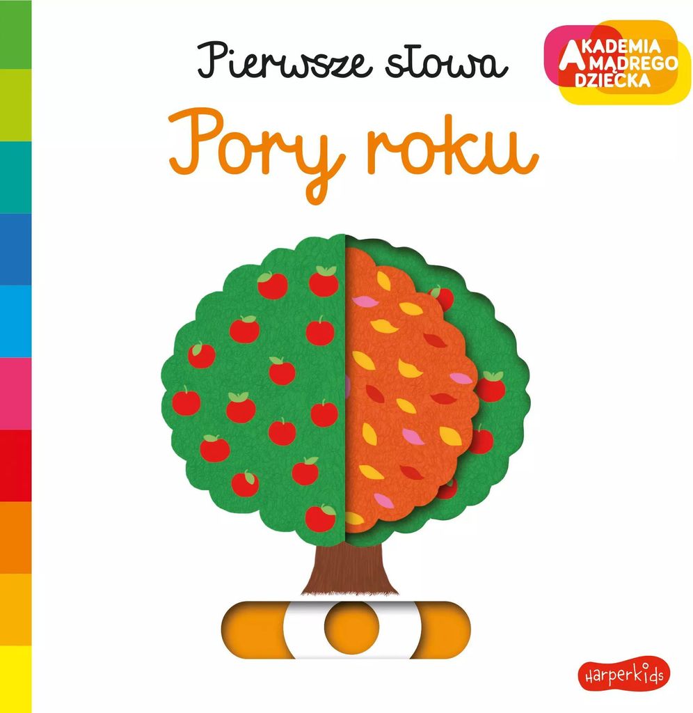 Akademia mądrego dziecka. Pierwsze słowa. Pory roku