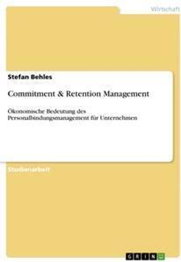 Commitment & Retention Management